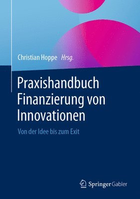 bokomslag Praxishandbuch Finanzierung von Innovationen