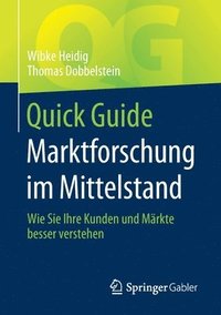 bokomslag Quick Guide Marktforschung im Mittelstand