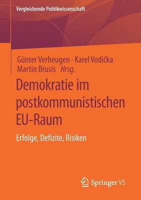 Demokratie im postkommunistischen EU-Raum 1