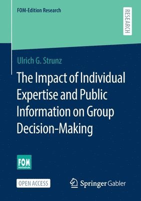 bokomslag Impact of Individual Expertise and Public Information on Group Decision-Making