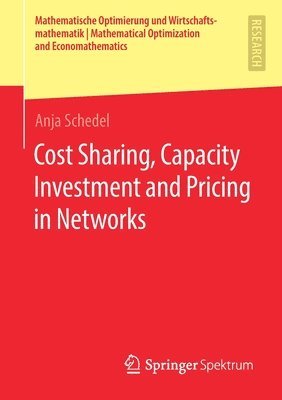 Cost Sharing, Capacity Investment and Pricing in Networks 1