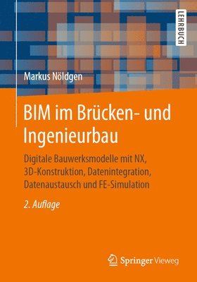bokomslag BIM im Brcken- und Ingenieurbau