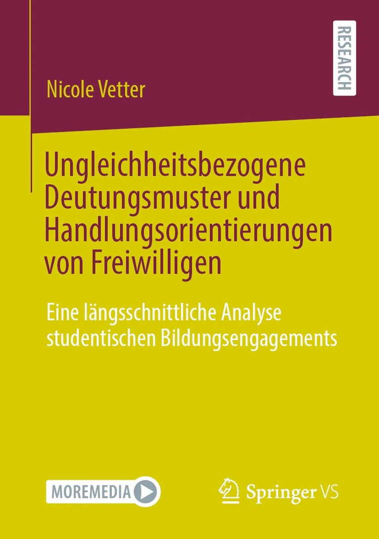 Nicole Vetter - Ungleichheitsbezogene Deutungsmuster und Handlungsorientierungen von Freiwilligen, Häftad