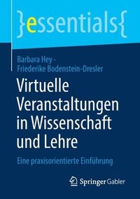 bokomslag Virtuelle Veranstaltungen in Wissenschaft und Lehre