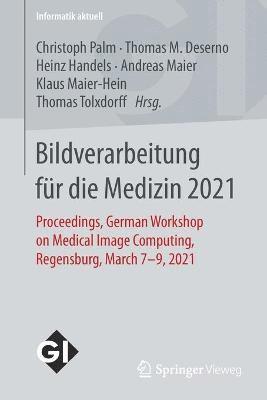 bokomslag Bildverarbeitung für die Medizin 2021