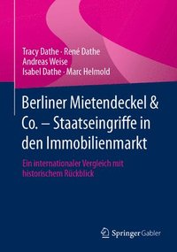 bokomslag Berliner Mietendeckel & Co. - Staatseingriffe in den Immobilienmarkt