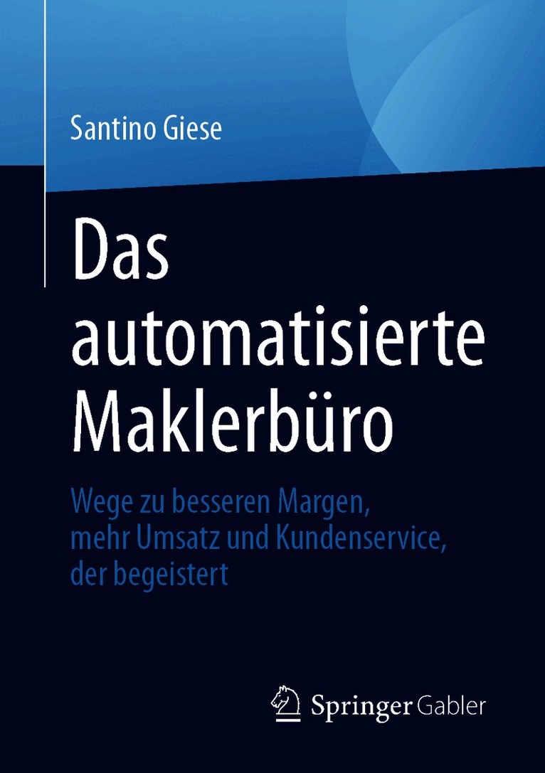 Santino Giese - Das automatisierte Maklerbüro, Häftad