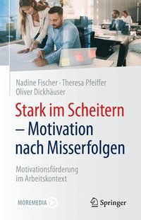 bokomslag Stark im Scheitern - Motivation nach Misserfolgen