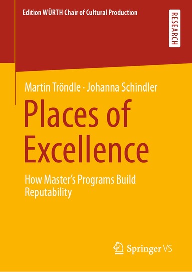 Martin Tröndle, Johanna Schindler - Places of Excellence, Inbunden