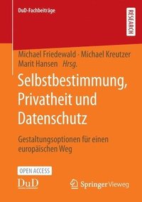 bokomslag Selbstbestimmung, Privatheit und Datenschutz