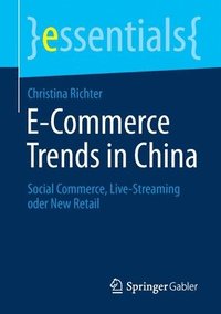 bokomslag E-Commerce Trends in China
