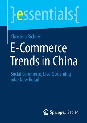 Christina Richter - E-Commerce Trends in China, Häftad