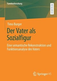 bokomslag Der Vater als Sozialfigur