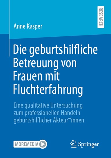 bokomslag Die geburtshilfliche Betreuung von Frauen mit Fluchterfahrung