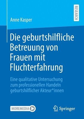 Die geburtshilfliche Betreuung von Frauen mit Fluchterfahrung 1