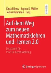 bokomslag Auf dem Weg zum neuen Mathematiklehren und -lernen 2.0