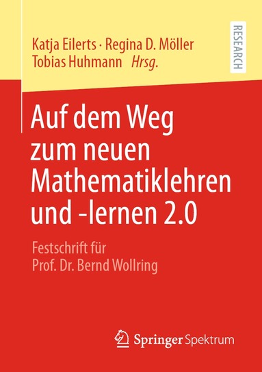 Katja Eilerts, Regina Möller, Tobias Huhmann - Auf dem Weg zum neuen Mathematiklehren und -lernen 2.0, Häftad