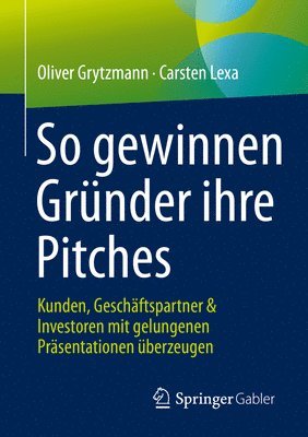 bokomslag So gewinnen Grnder ihre Pitches