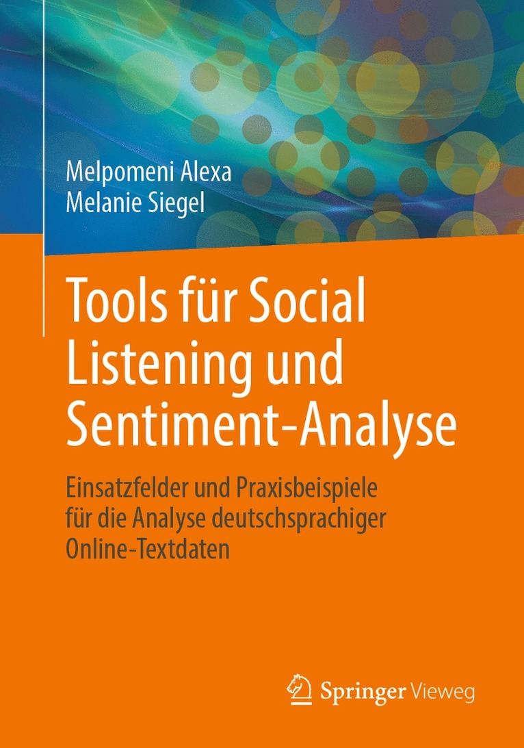 Melpomeni Alexa, Melanie Siegel - Tools für Social Listening und Sentiment-Analyse, Häftad