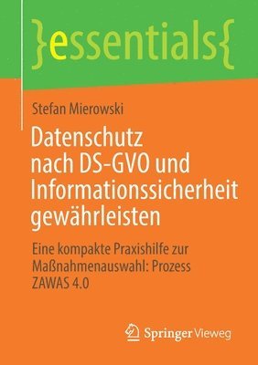 bokomslag Datenschutz nach DS-GVO und Informationssicherheit gewhrleisten