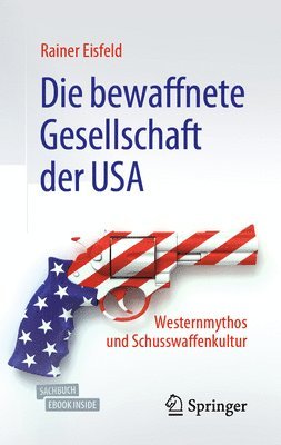 bokomslag Die bewaffnete Gesellschaft der USA