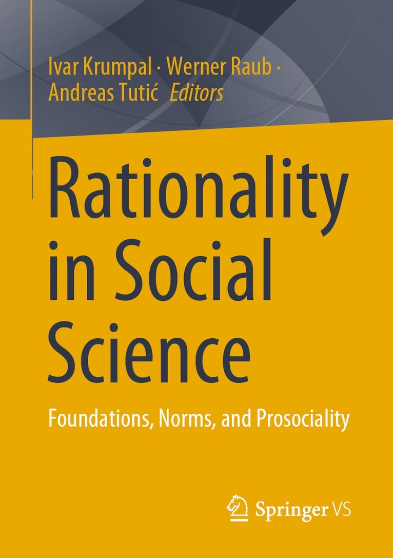 Ivar Krumpal, Werner Raub, Andreas Tutić, Andreas Tutic - Rationality in Social Science, Häftad