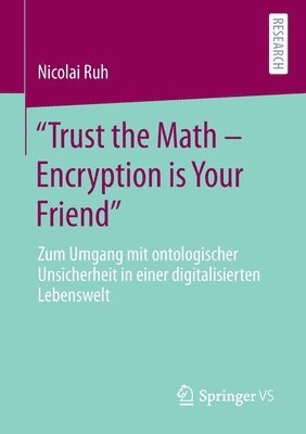 bokomslag "Trust the Math - Encryption is Your Friend"