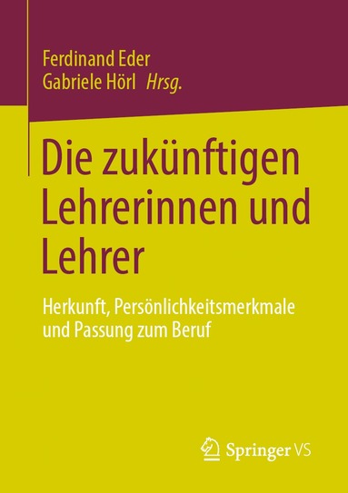 Ferdinand Eder, Gabriele Hörl - Die zukünftigen Lehrerinnen und Lehrer, Häftad