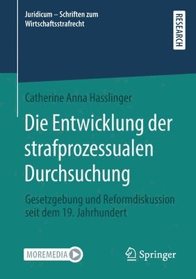 Die Entwicklung der strafprozessualen Durchsuchung 1