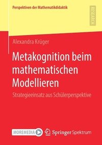 bokomslag Metakognition beim mathematischen Modellieren