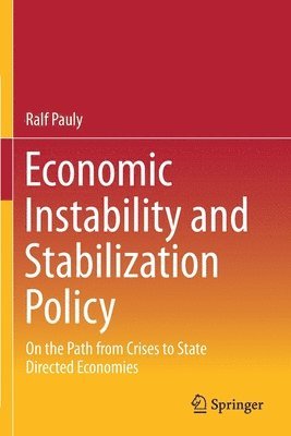 Economic Instability and Stabilization Policy 1