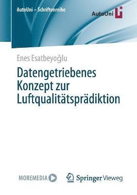 Enes Esatbeyoǧlu, Enes Esatbeyoglu, Enes Esatbeyoǧlu - Datengetriebenes Konzept zur Luftqualitätsprädiktion, Häftad