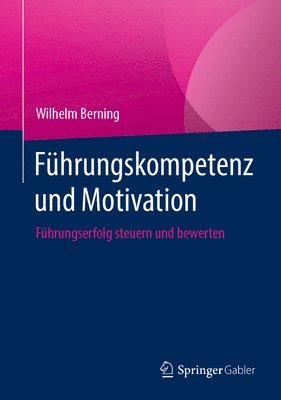 bokomslag Fhrungskompetenz und Motivation