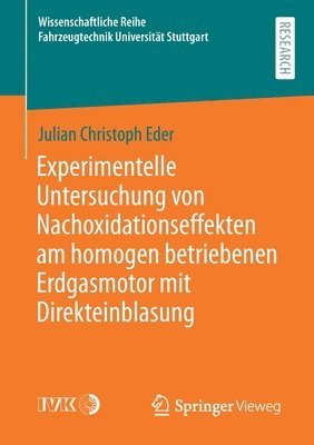 Experimentelle Untersuchung von Nachoxidationseffekten am homogen betriebenen Erdgasmotor mit Direkteinblasung 1