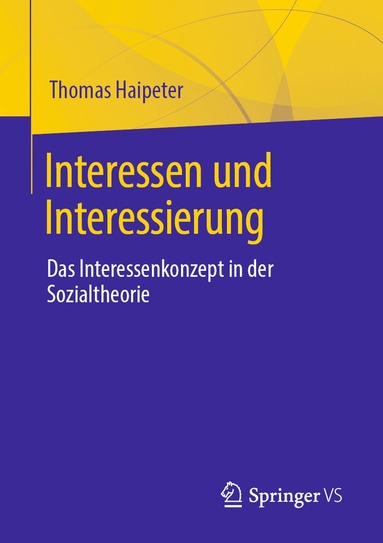 Thomas Haipeter - Interessen und Interessierung, Häftad