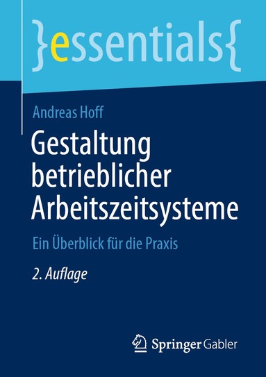 Andreas Hoff - Gestaltung betrieblicher Arbeitszeitsysteme, Häftad