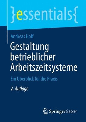 Gestaltung betrieblicher Arbeitszeitsysteme 1