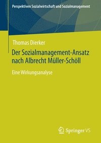 bokomslag Der Sozialmanagement-Ansatz nach Albrecht Mller-Schll