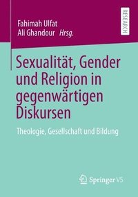 bokomslag Sexualitt, Gender und Religion in gegenwrtigen Diskursen