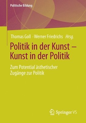 bokomslag Politik in der Kunst - Kunst in der Politik