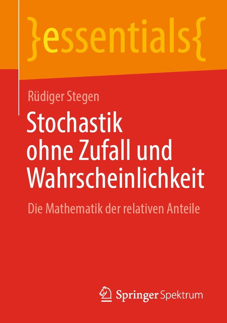 Stochastik ohne Zufall und Wahrscheinlichkeit 1