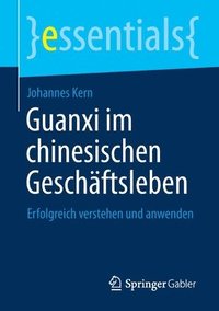 bokomslag Guanxi im chinesischen Geschftsleben