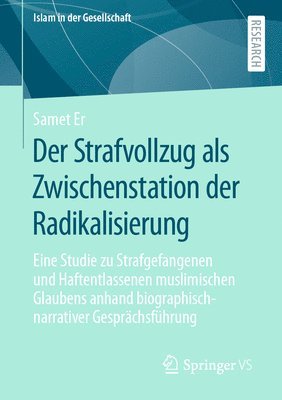 bokomslag Der Strafvollzug als Zwischenstation der Radikalisierung