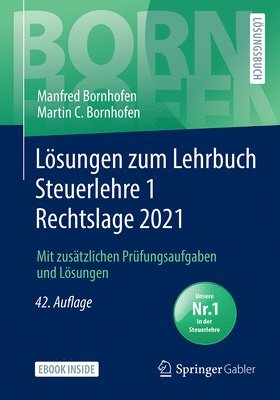 bokomslag Lösungen Zum Lehrbuch Steuerlehre 1 Rechtslage 2021: Mit Zusätzlichen Prüfungsaufgaben Und Lösungen