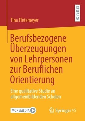 Tina Fletemeyer - Berufsbezogene Überzeugungen von Lehrpersonen zur Beruflichen Orientierung, Häftad