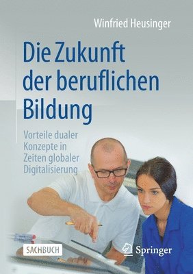 bokomslag Die Zukunft der beruflichen Bildung