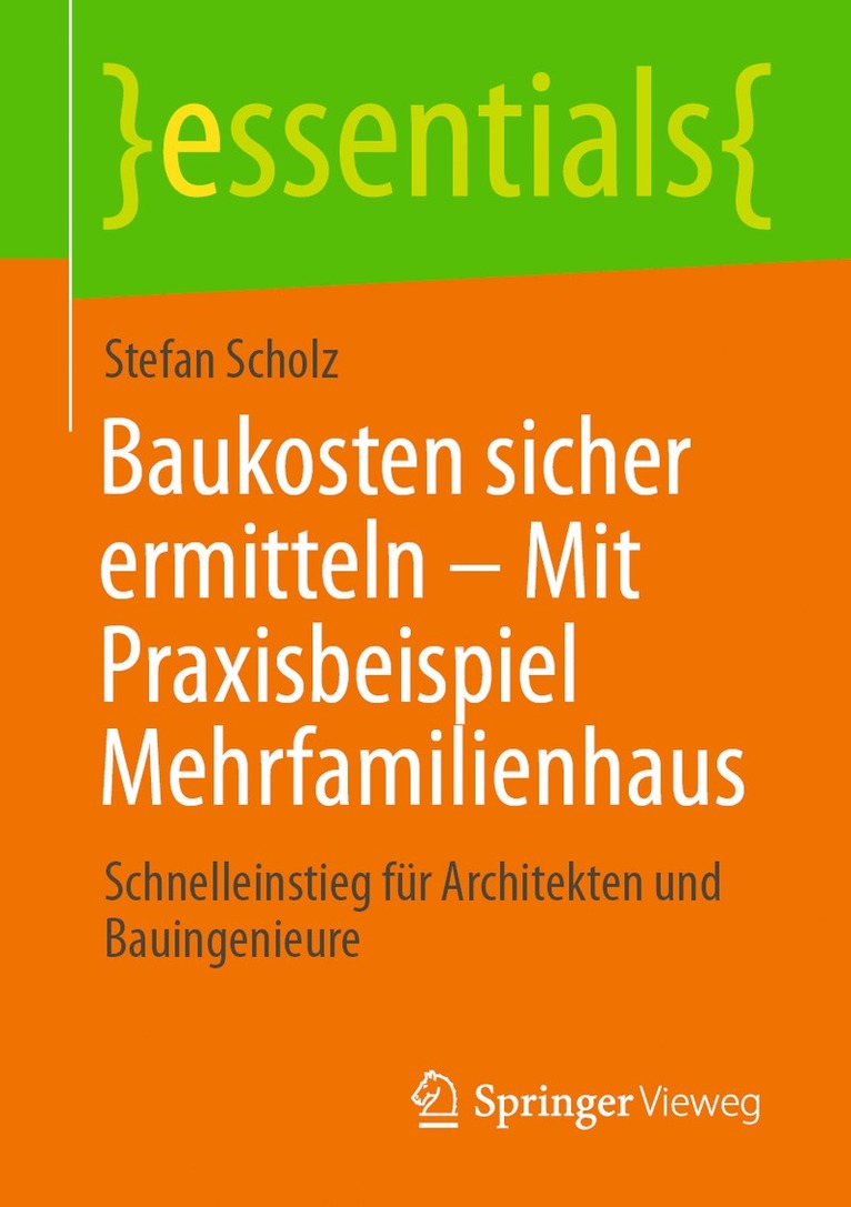 Baukosten sicher ermitteln  Mit Praxisbeispiel Mehrfamilienhaus 1