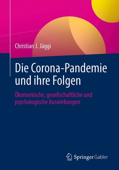 bokomslag Die Corona-Pandemie und ihre Folgen