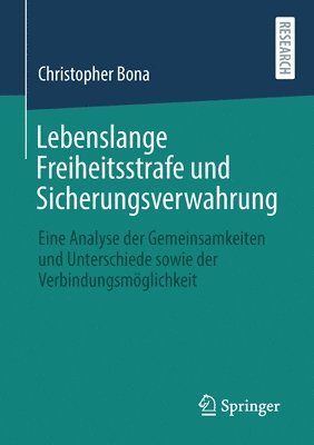 bokomslag Lebenslange Freiheitsstrafe und Sicherungsverwahrung