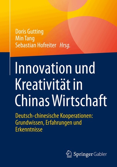 Doris Gutting, Min Tang, Sebastian Hofreiter - Innovation und Kreativität in Chinas Wirtschaft, Häftad